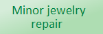 Minor jewelry repair